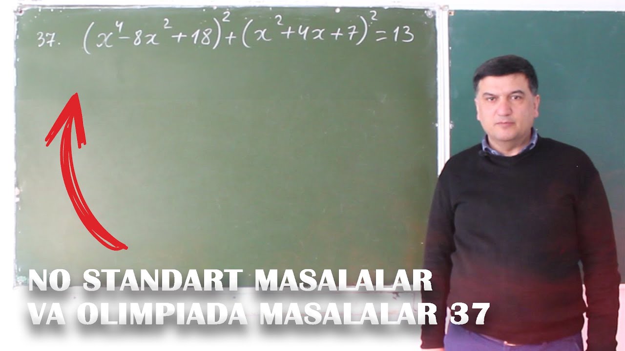 x 4 8x 2 18 2 x 2 4x 7 2 13 Nostandart Masalalar 37 Dars x-4-8x-2-18-2-x-2-4x-7-2-13-nostandart-masalalar-37-dars