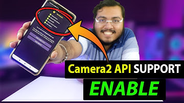 🔥Check Camera2 API In Android | ⚡Enable Camera2 API In Android | Enable Camera2 API Without ROOT