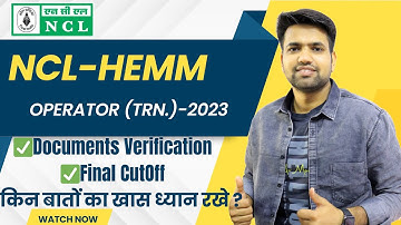 NCL HEMM OPERATOR 2023 DOCUMENT VERIFICATION UPDATE | FINAL CUTOFF | #nclhemmoperator #nclhemm