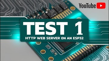 Protocolo HTTP en ESP32 - Web Server Wi-Fi - Prueba Concepto 1