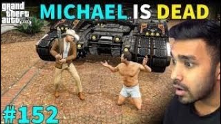 Michael Is Dead Gta V Gameplay Techno Gamerz Gta 5