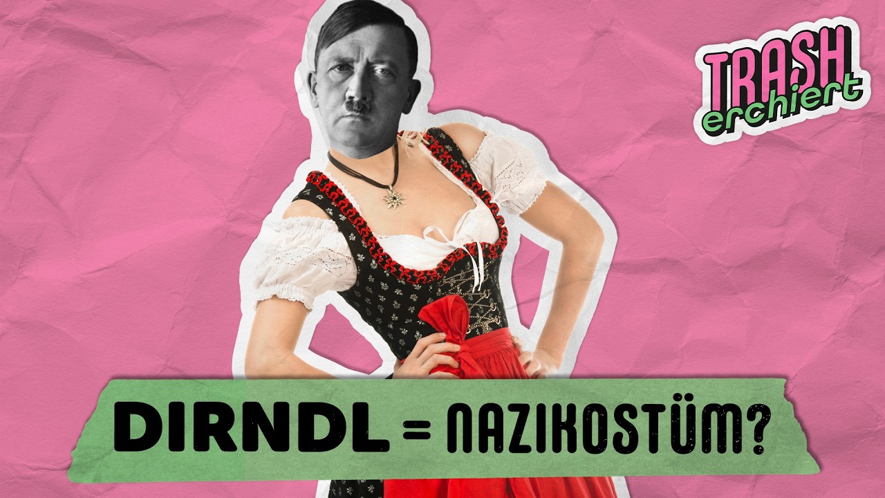 Nazi-Kleid auf dem Oktoberfest? Die verlogene Geschichte hinter dem Dirndl!