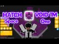 Hatch a void tm Space One saber Simulator island 152