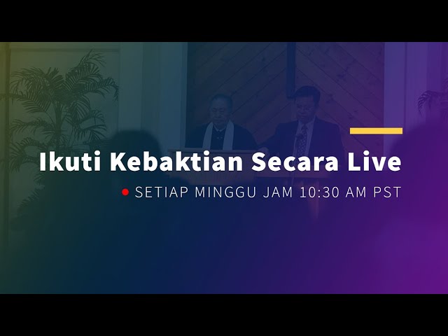 Ibadah Minggu, 08/23/2026 10:30 AM | Bahaya Ketumpulan Rohani (Ibrani 5:11-14)