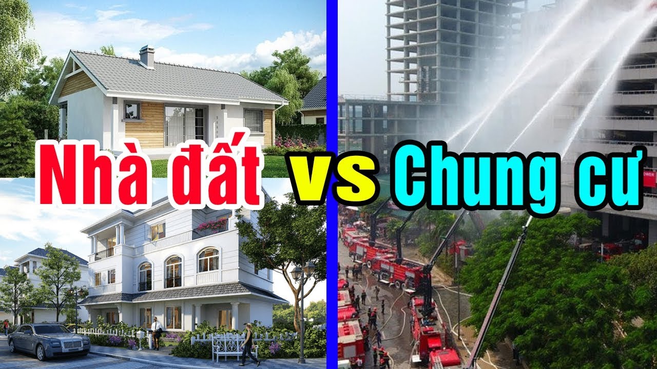 Kinh nghiệm Mua chung cư hay mùa nhà đất tốt hơn?