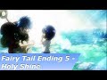 Fairy Tail Ending 5 - Holy Shine (Daisy x Daisy)