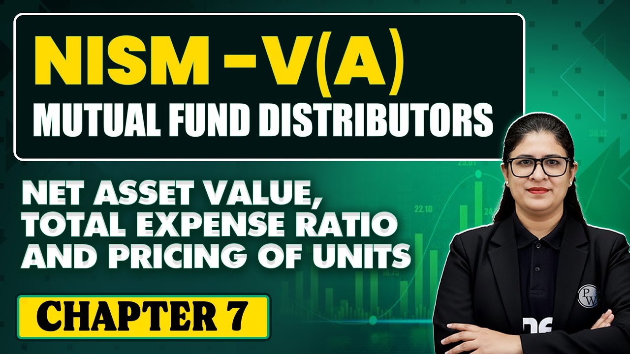 NISM 5A Exam Preparation | Chapter -7 (Net Asset Value, Total Expense ...