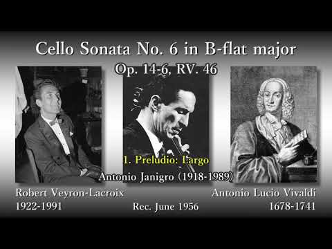 Vivaldi: Cello Sonata No. 6(RV46), Janigro & Veyron-Lacroix