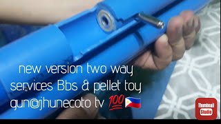 Details new version two way services bbs & pellet toy gun@jhunescoto tv 💯🇵🇭 Update