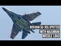 Bestienmodus Su 35S Mit Maximaler Raketenbewaffnung Gesichtet