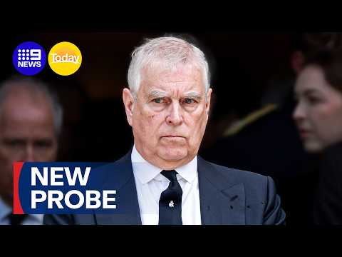 Former Prince Andrew probed by Scottish detectives | 9 News Australia