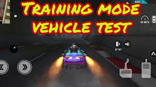 Training Mode Vehicle Test