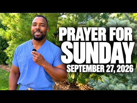 Prayer for Sunday, September 27, 2026