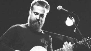 Iron & Wine -  The Sea And The Rhythm