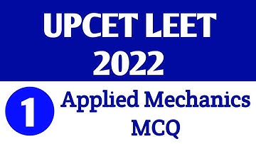 #1 Applied Mechanics MCQ | Upcet Leet @PolytechnicPathshala