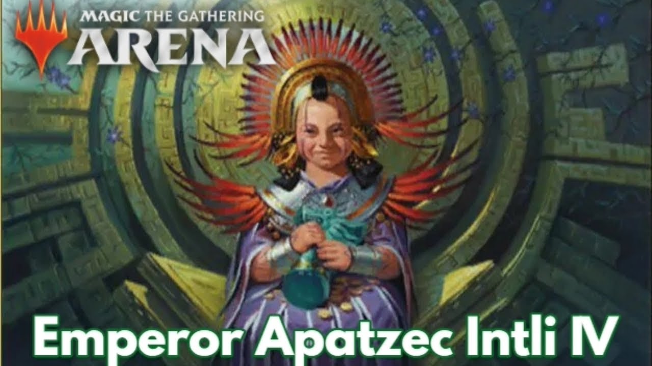 Emperor Apatzec Intli IV  |MTG, Brawl, Arena, Commander|