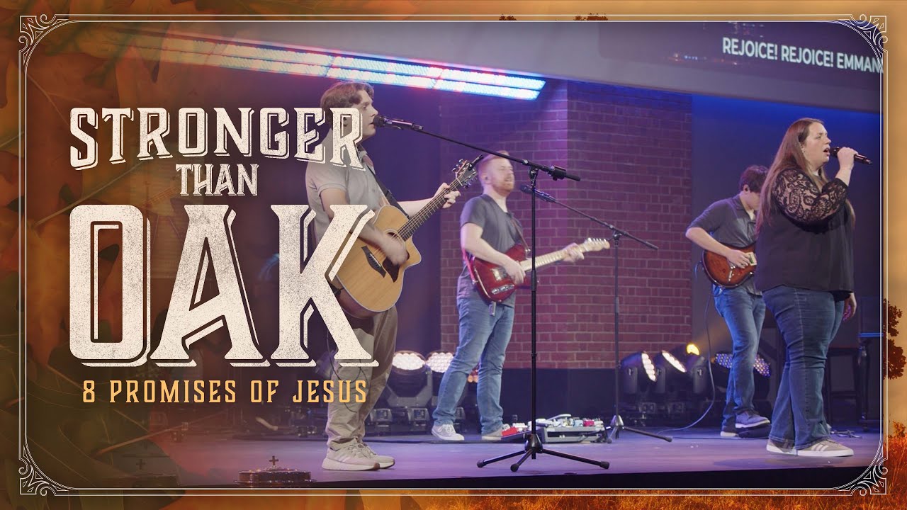 worship-stronger-than-oak-you-are-fixable-5-youtube