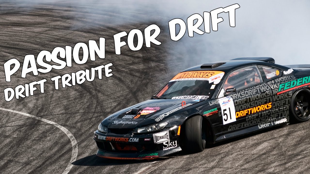 Passion For Drift - Drift Tribute