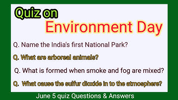 Environment day quiz in English Quiz on Environment day in English 2022 june 5 quiz questions answer