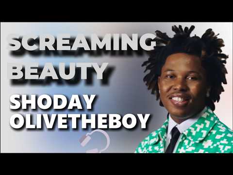 Shoday – Screaming Beauty ft. Olivetheboy | Full Lyrics