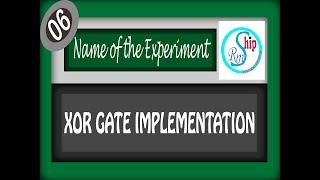#06. (Digital Logic Design)XOR Gate implementation on BreadBoard full tutorial in bangla