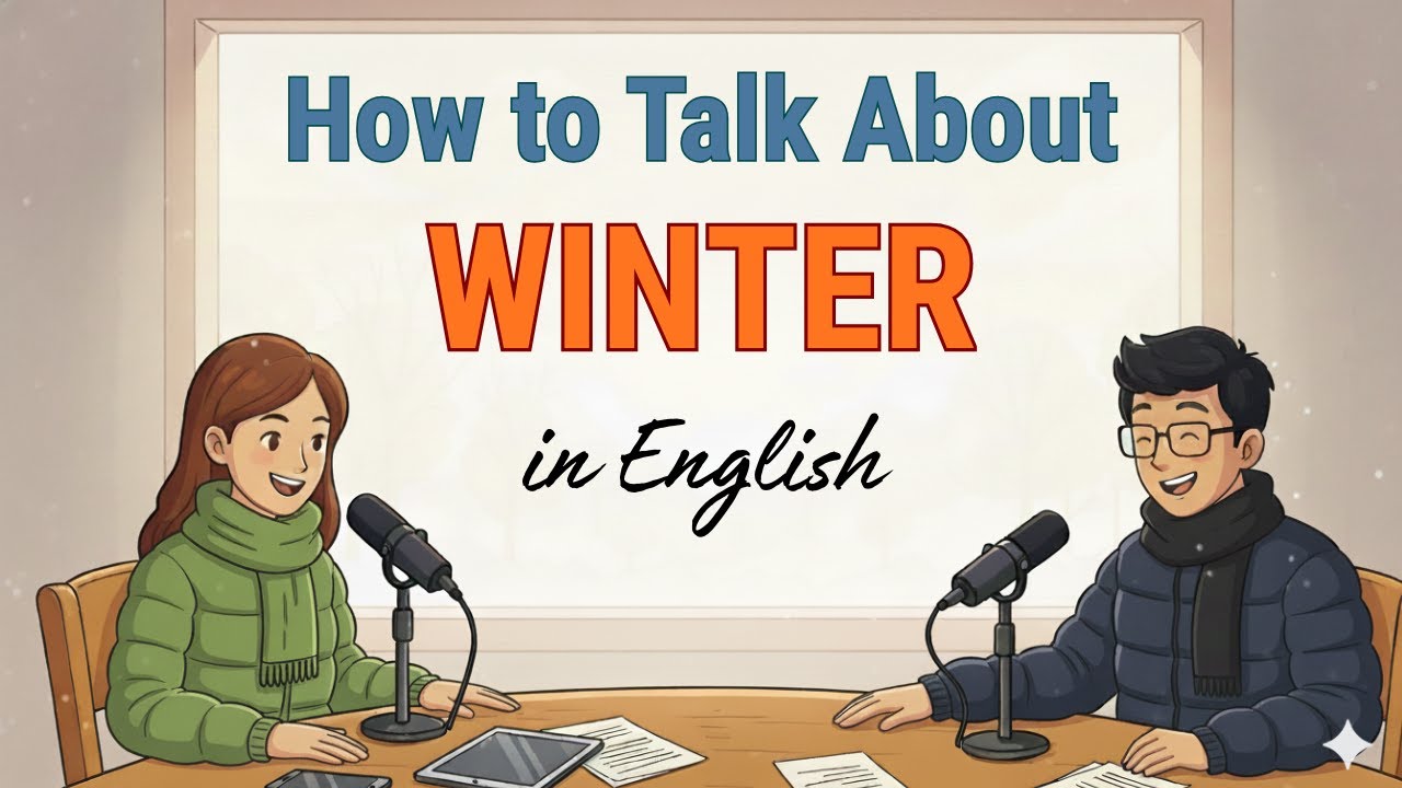 How to Talk About Winter in English | English Conversation Practice
