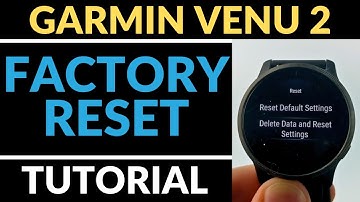 How to Reset Garmin Venu 2 - Factory Reset