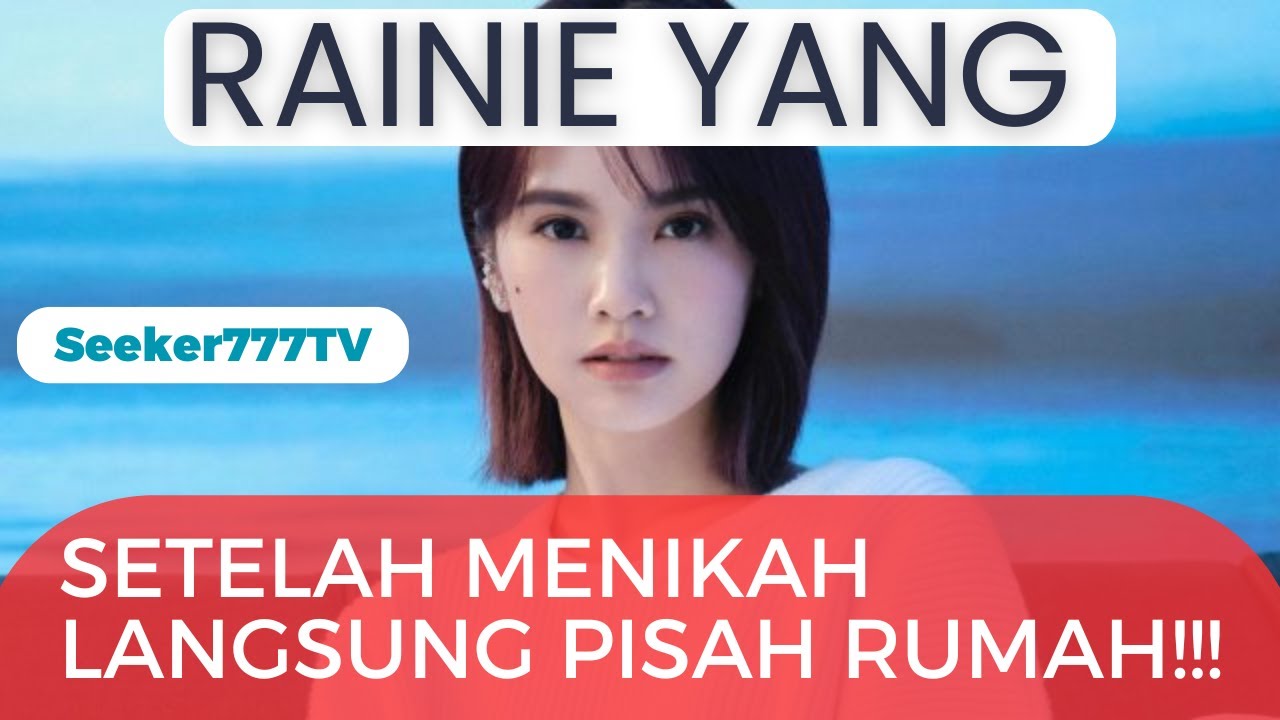 Rainie Yang: ini dia pacar terburuk versi Rainie Yang!!! Putus lewat SMS guys!!