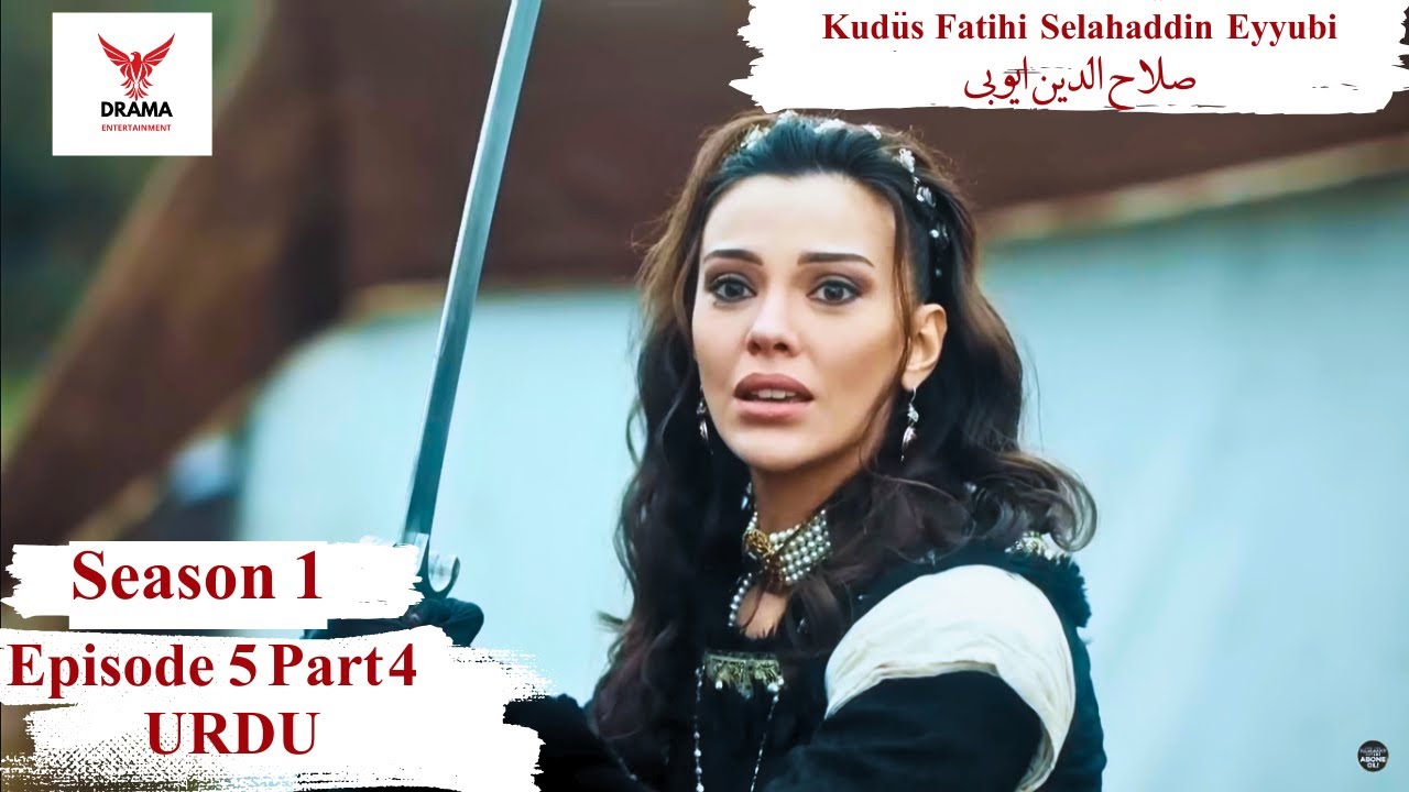Salahuddin Ayyubi Episode 5 Part 4 In Urdu |Selahuddin Eyyubi Episode 5 ...