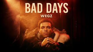 WEGZ - Bad Days - [ JAZZ VERSION ]