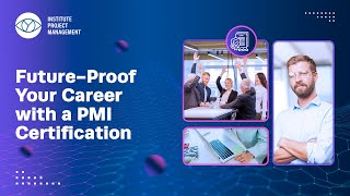 Elevate Your Career with PMI Certification