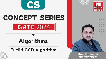 GATE & ESE 2024 | Algorithms - Euclid GCD Algorithm | By Ravi Kumar Sir | MADE EASY