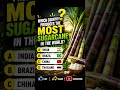Only 1% Can Guess The Country That Produces The Most Sugarcane 🌍🍬 #shorts #gkquiz #quiztime #viral