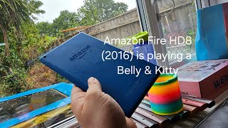 Amazon Fire HD8 (2016) is Playing a Belly & Kitty  🟢💗