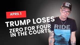 Trump Went 0-4 in Court in 48 Hours | Here's What That Means.
