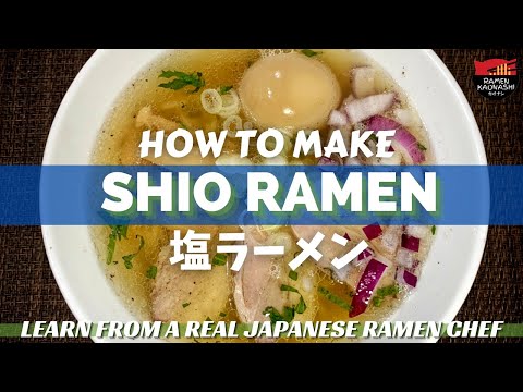 How to make Japanese Shio Ramen - Original Recipe - No MSG ...