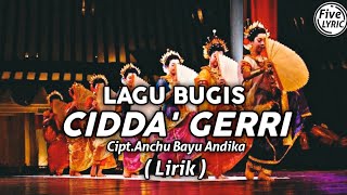 LAGU BUGIS - CIDDA' GERRI (Lirik)