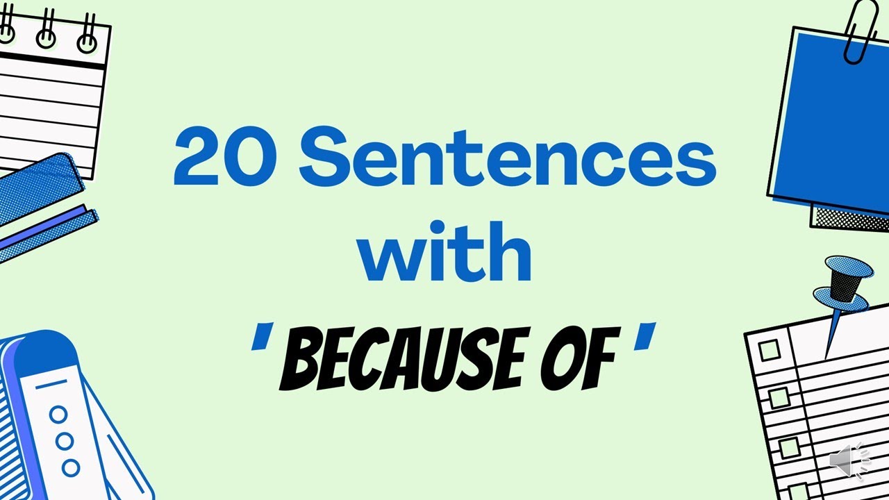 20 Sentences with 'BECAUSE OF' - YouTube