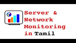 021 Monitoring Tools to monitor server and Network | Tamil screenshot 2