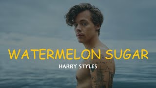 Harry Styles - Watermelon Sugar (Lyrics)