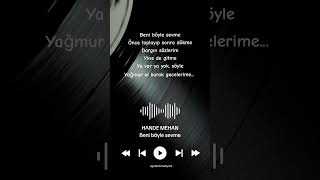 Hande Mehan - Beni Böyle Sevme