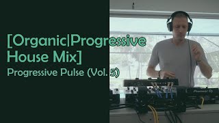 Progressive Pulse (Vol 5) #house #dj