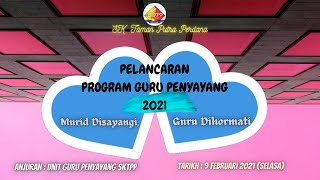 PELANCARAN GURU PENYAYANG 2021
