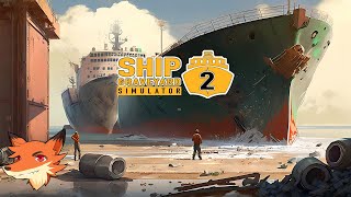 Ship Graveyard Simulator 2 #1 [FR] Démontez des épaves de bateau pour devenir milliardaire! screenshot 2