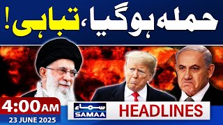 Iran Launches Deadly Missile Attack | Iran-Israel-U.S War | 4 AM Samaa News Headlines | 23 June 2025