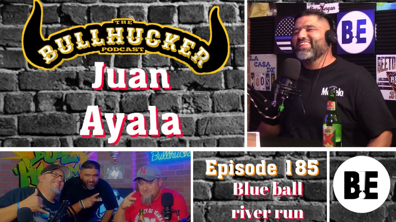Episode 185 Juan Ayala. Blue ball river run - YouTube