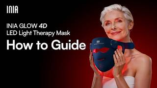INIA GLOW 4D LED Light Therapy Mask How to Guide
