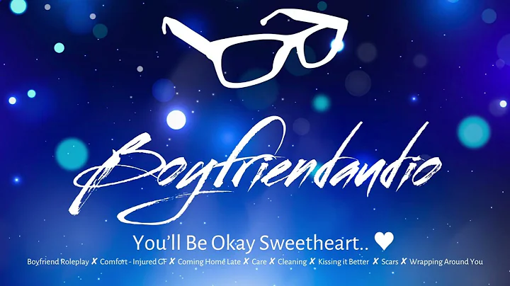 You'll Be Okay, Sweetheart.. [Boyfriend Roleplay][Hurt GF][Comfort & Care][Holding You] ASMR