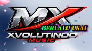 Xvomusic - Berlalu usai ( musik cover xvolutindo music )