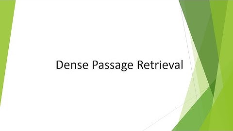 How Dense Passage Retrieval Works | The Future of Information Retrieval